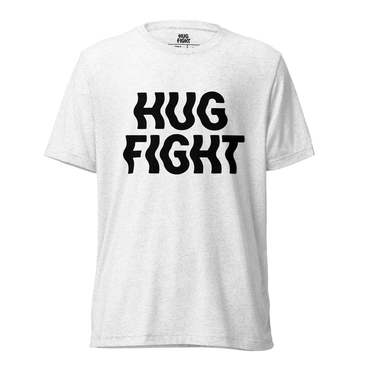 Front view of a white T-shirt with the Hug Fight logo in bold, wavy black lettering.