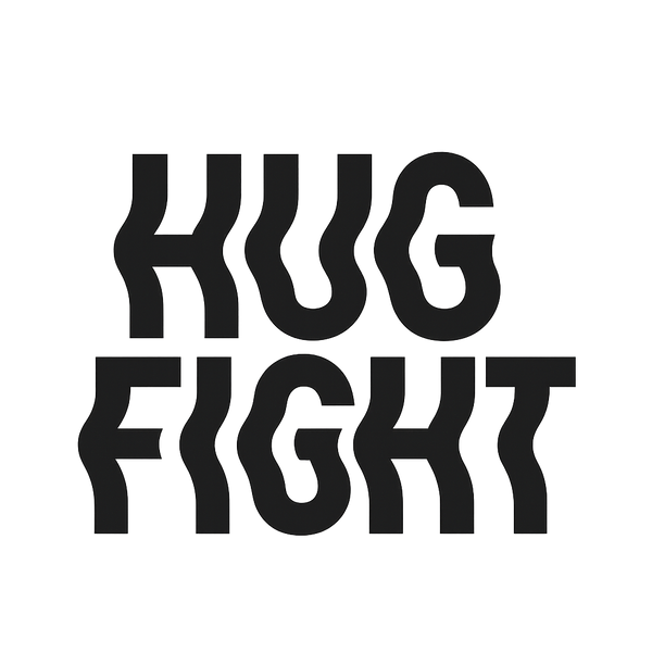 The words 'HUG FIGHT' are displayed in a bold, black, retro-style wavy font on a solid white background.